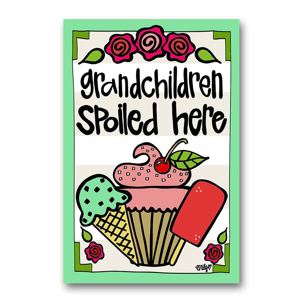 Grandchildren Spoiled Here