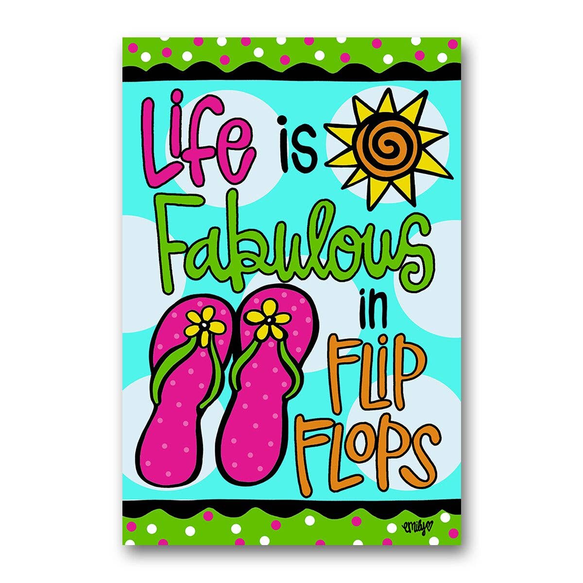 Magnolia Lane Life Is Fabulous In Flip Flops Garden Flag