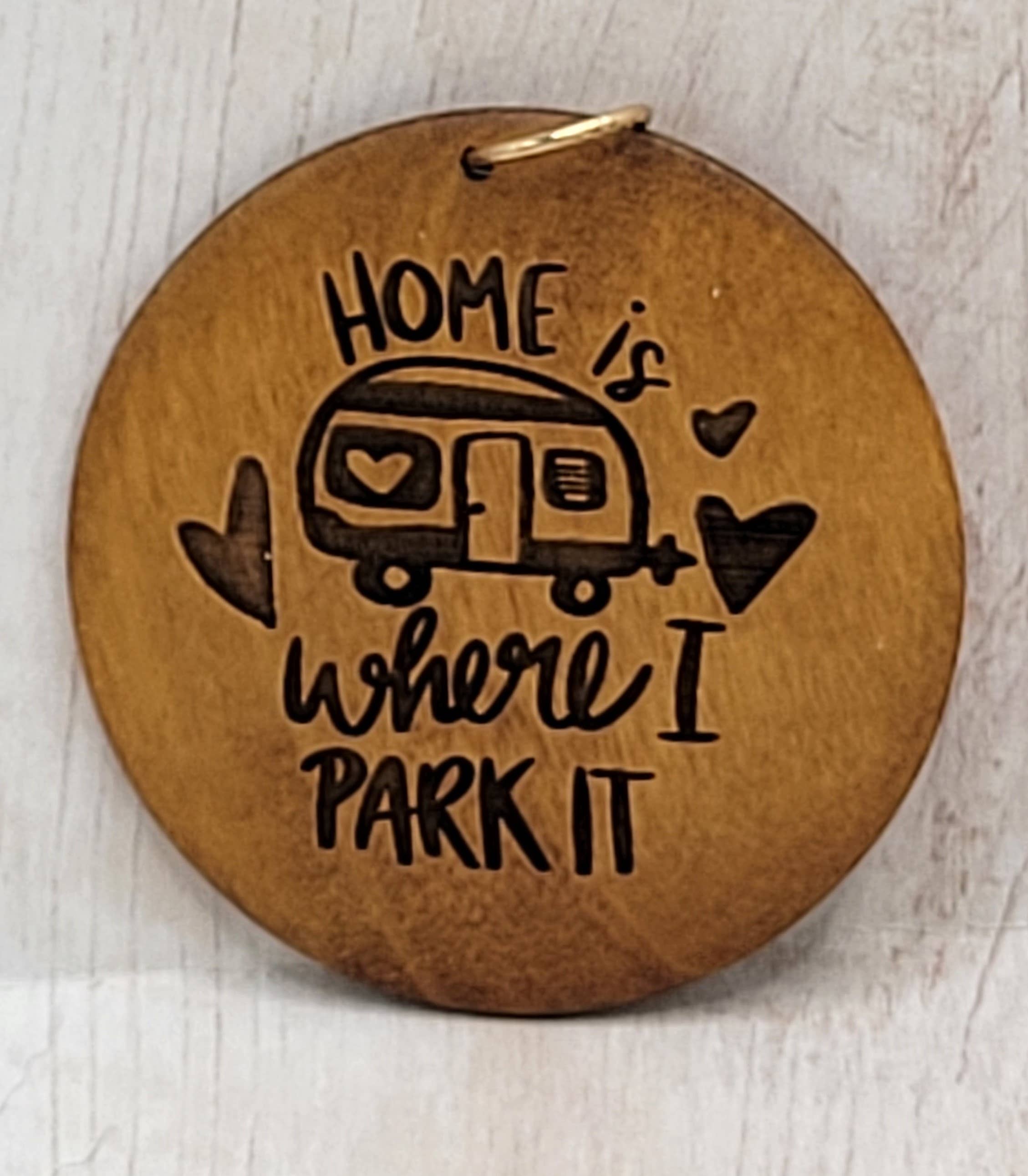 Wristlet Disc "Home Is Where I Park It"